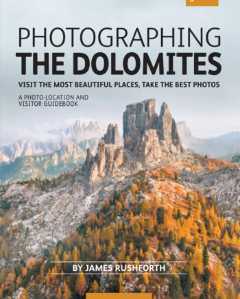Photographing The Dolomites (Second Edition)